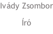 Ivády Zsombor Író